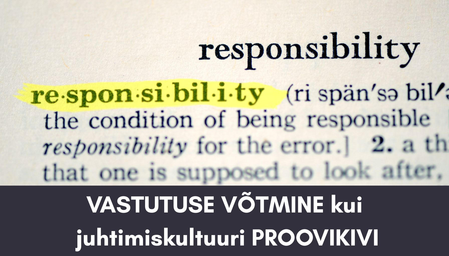 Vastutusest räägitakse sageli nagu millestki iseenesestmõistetavast. Aga mis see tegelikult on? Vastutus on tagajärgede kandmine oma tegude või tegemata jätmist